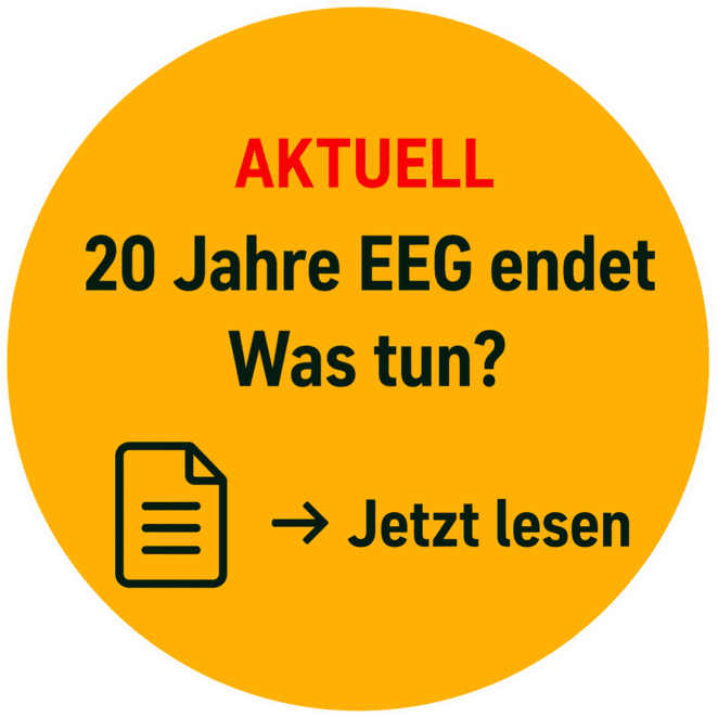 AKTUELLes 20 Jahre EEG endet - Was tun?